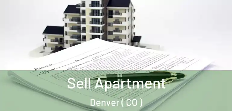  Sell Apartment Denver ( CO )
